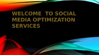 Contact us to Social Media Optimization Services.pptx